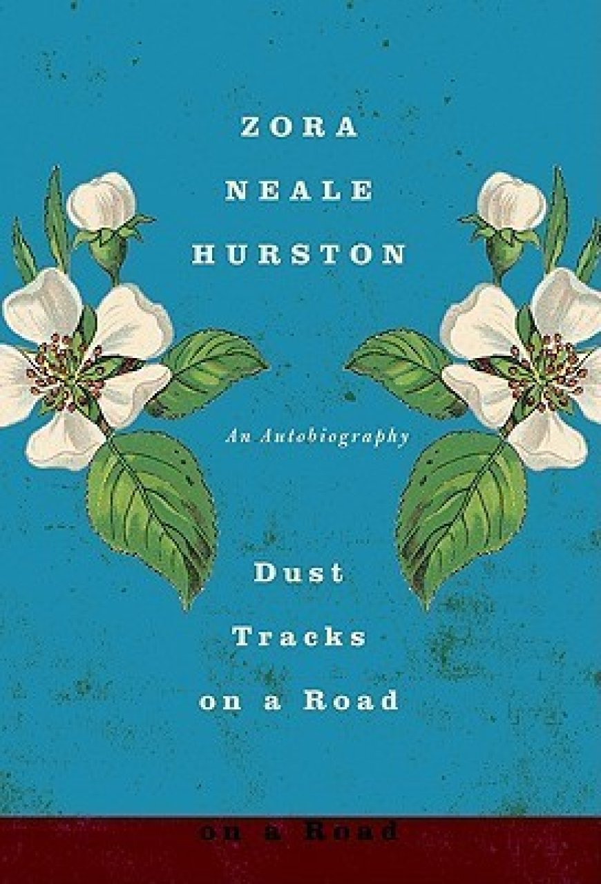 [PDF] Dust Tracks on a Road: A Memoir by Zora Neale Hurston