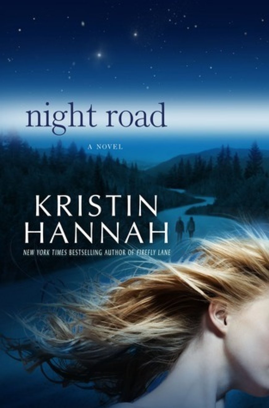 [PDF] Night Road by Kristin Hannah