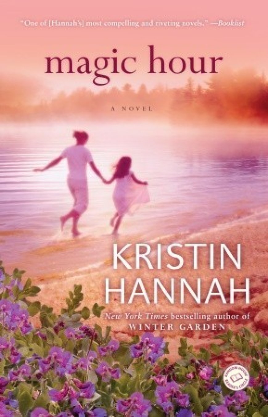 [PDF] Magic Hour by Kristin Hannah