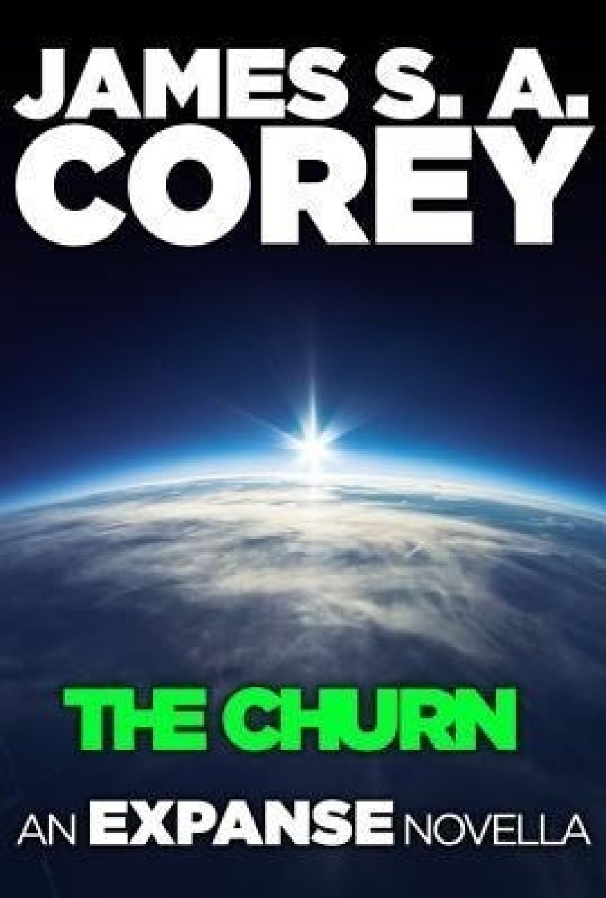 [PDF] The Expanse #3.5 The Churn by James S.A. Corey