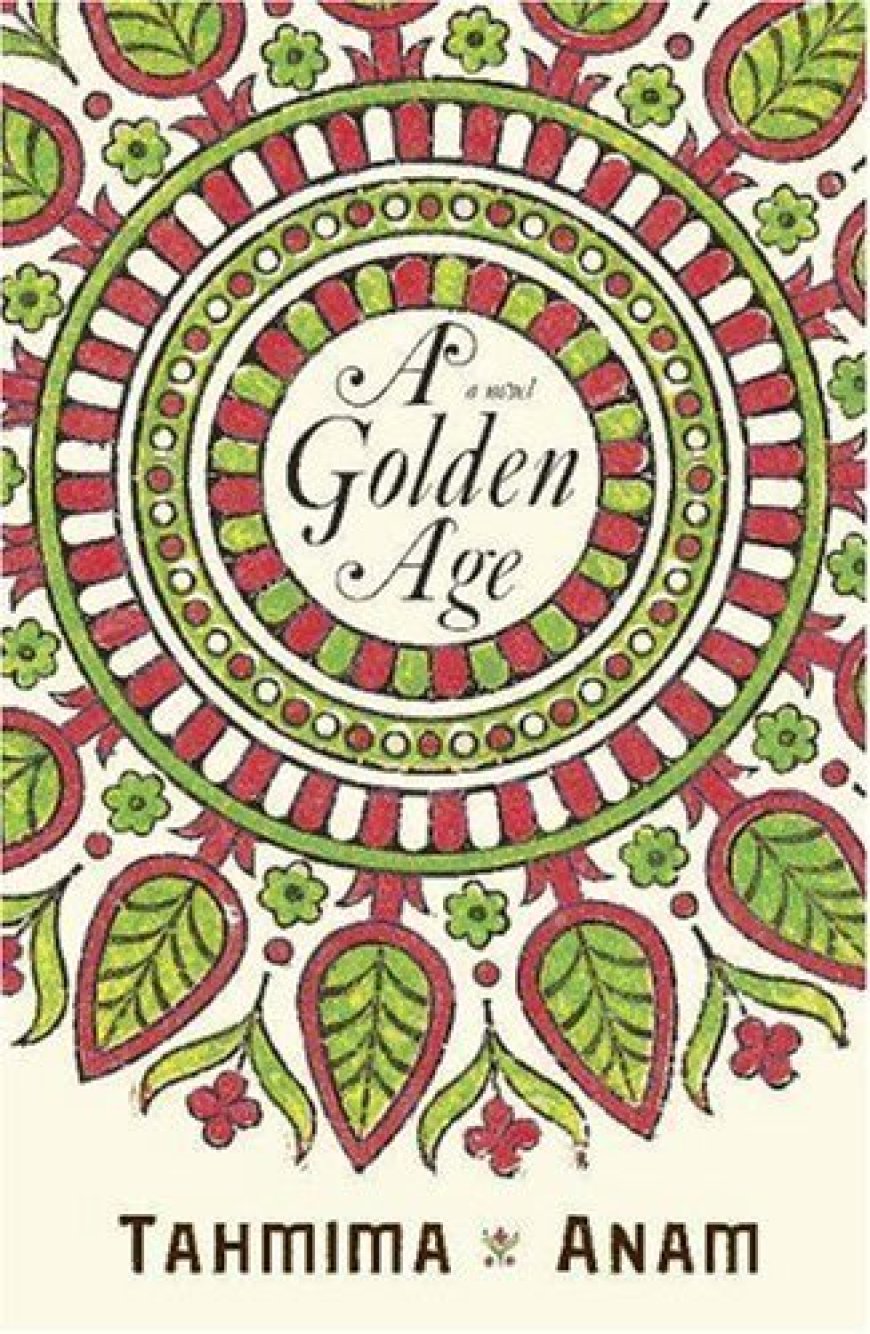 [PDF] Bangla Desh #1 A Golden Age by Tahmima Anam