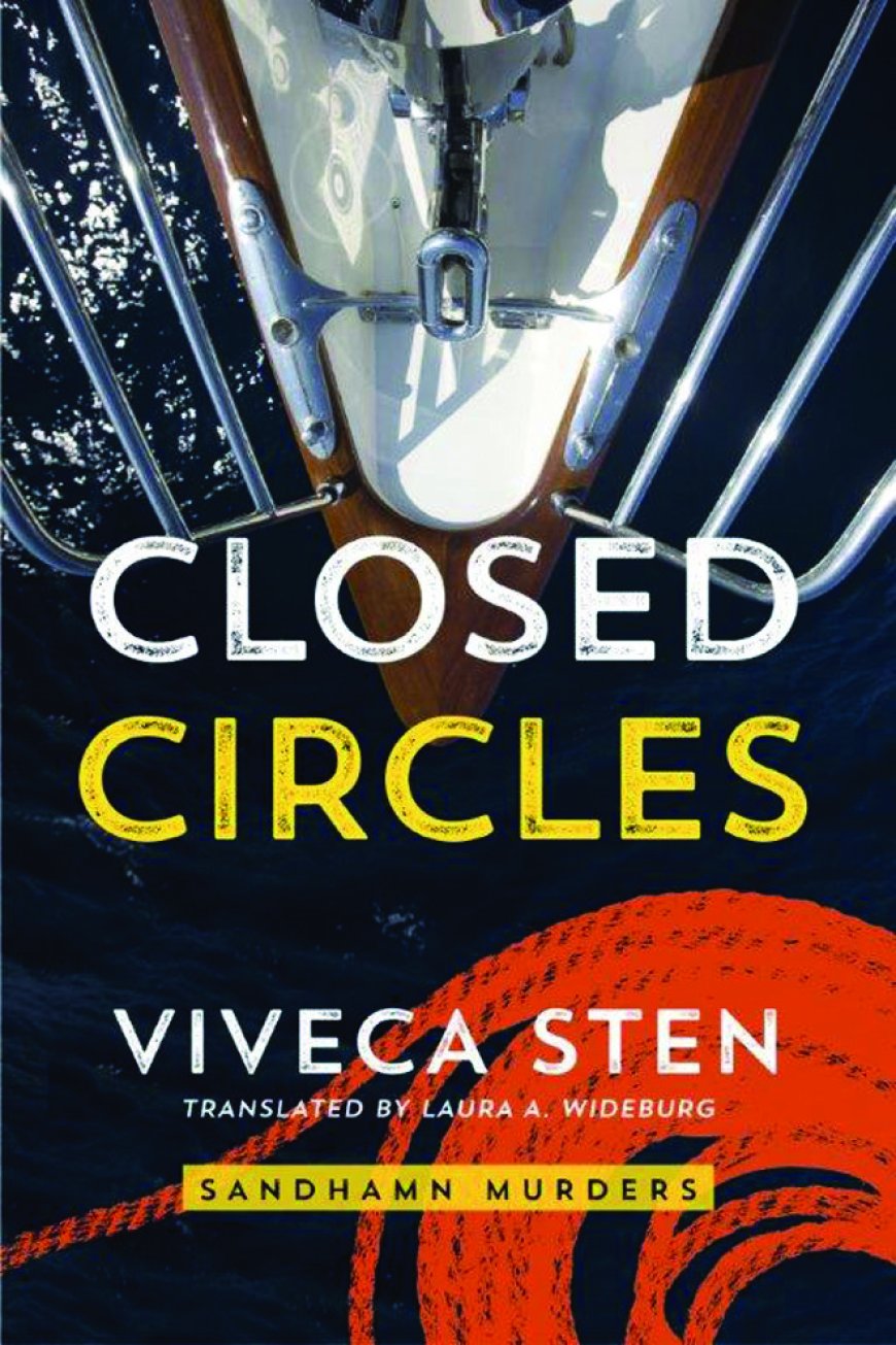 [PDF] Sandhamn Murders #2 Closed Circles by Viveca Sten ,  Laura A. Wideburg  (Translator)