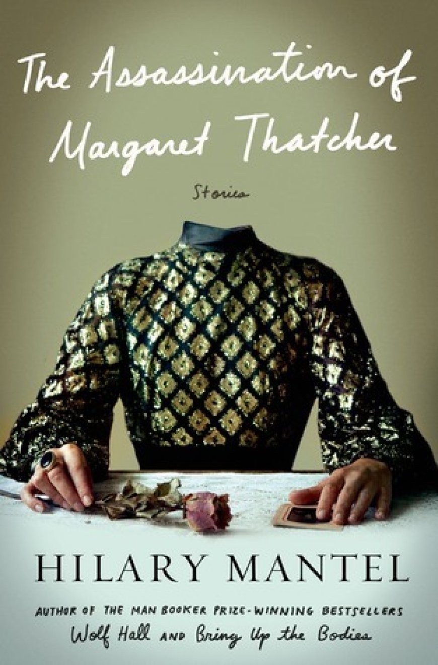 [PDF] The Assassination of Margaret Thatcher by Hilary Mantel