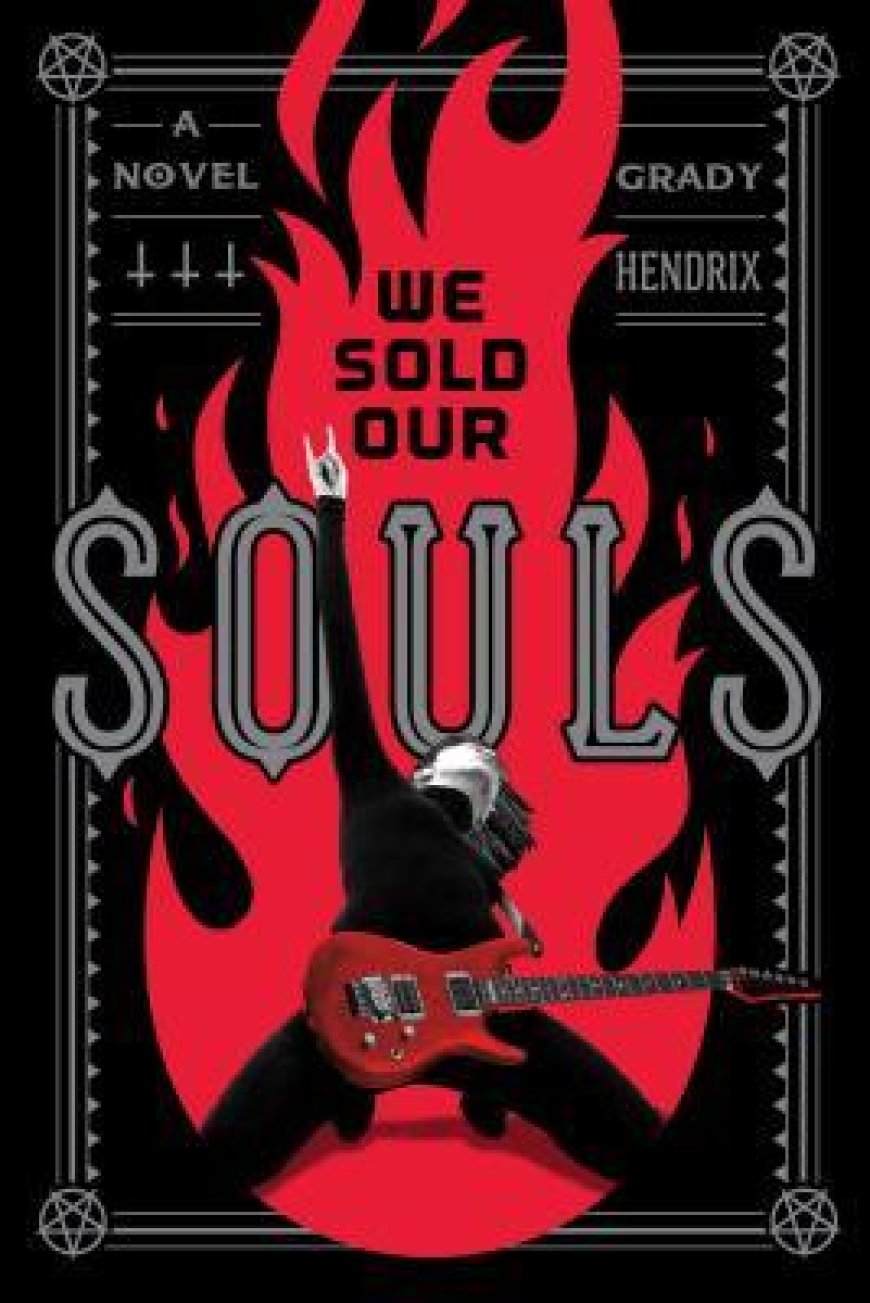 [PDF] We Sold Our Souls by Grady Hendrix