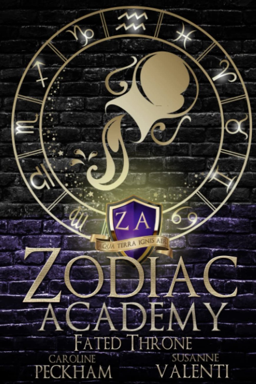 [PDF] Zodiac Academy #6 Fated Throne by Caroline Peckham ,  Susanne Valenti