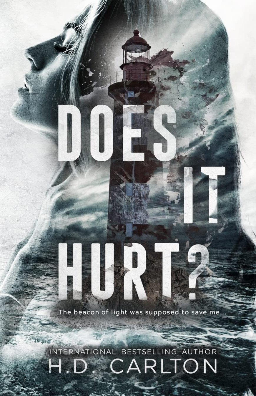 [PDF] Does It Hurt? by H.D. Carlton