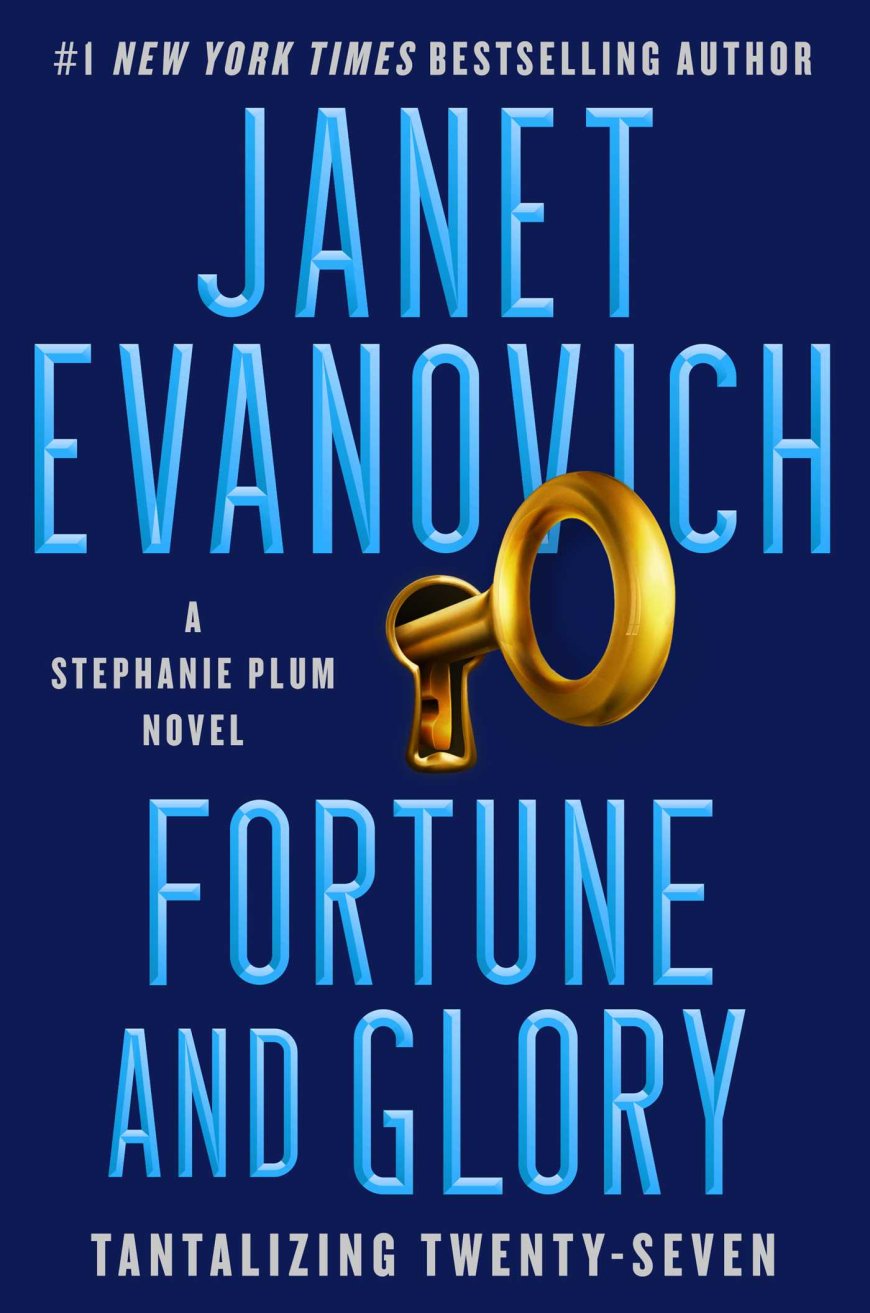 [PDF] Stephanie Plum #27 Fortune and Glory by Janet Evanovich