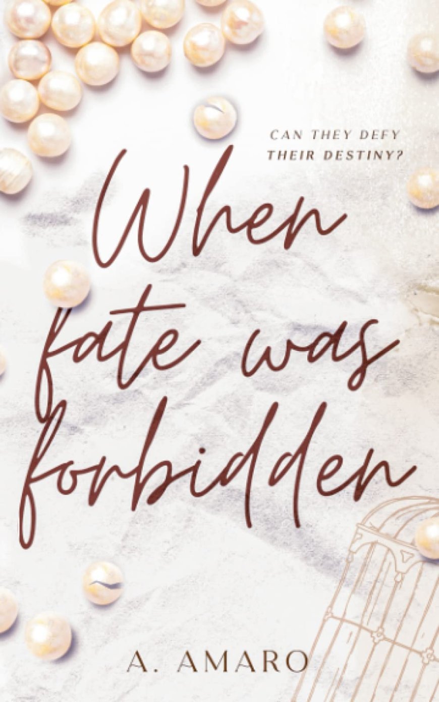 [PDF] When Fate Was Forbidden by A. Amaro