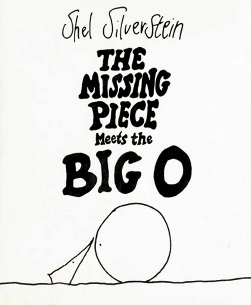 [PDF] The Missing Piece #2 The Missing Piece Meets the Big O by Shel Silverstein