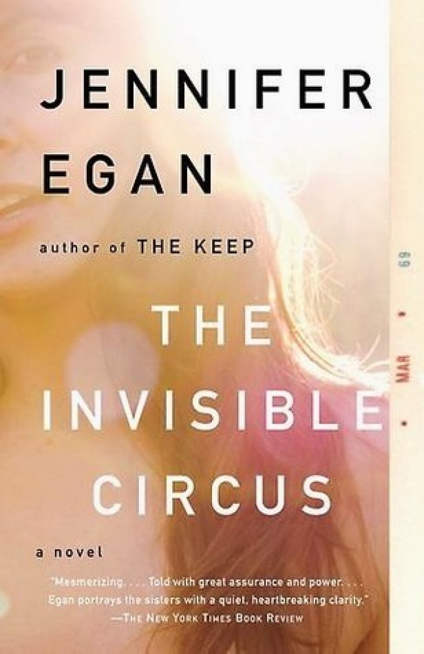 [PDF] The Invisible Circus by Jennifer Egan