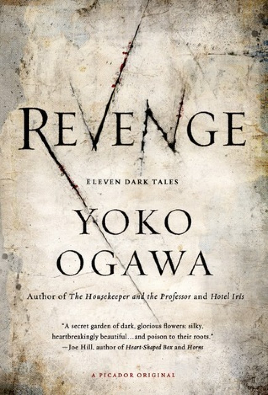 [PDF] Revenge: Eleven Dark Tales by Yōko Ogawa ,  Stephen Snyder  (Translator)