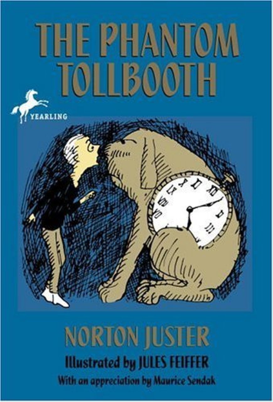 [PDF] The Phantom Tollbooth bya Norton Juster ,  Jules Feiffer  (Illustrator) ,  Maurice Sendak  (Appreciation)