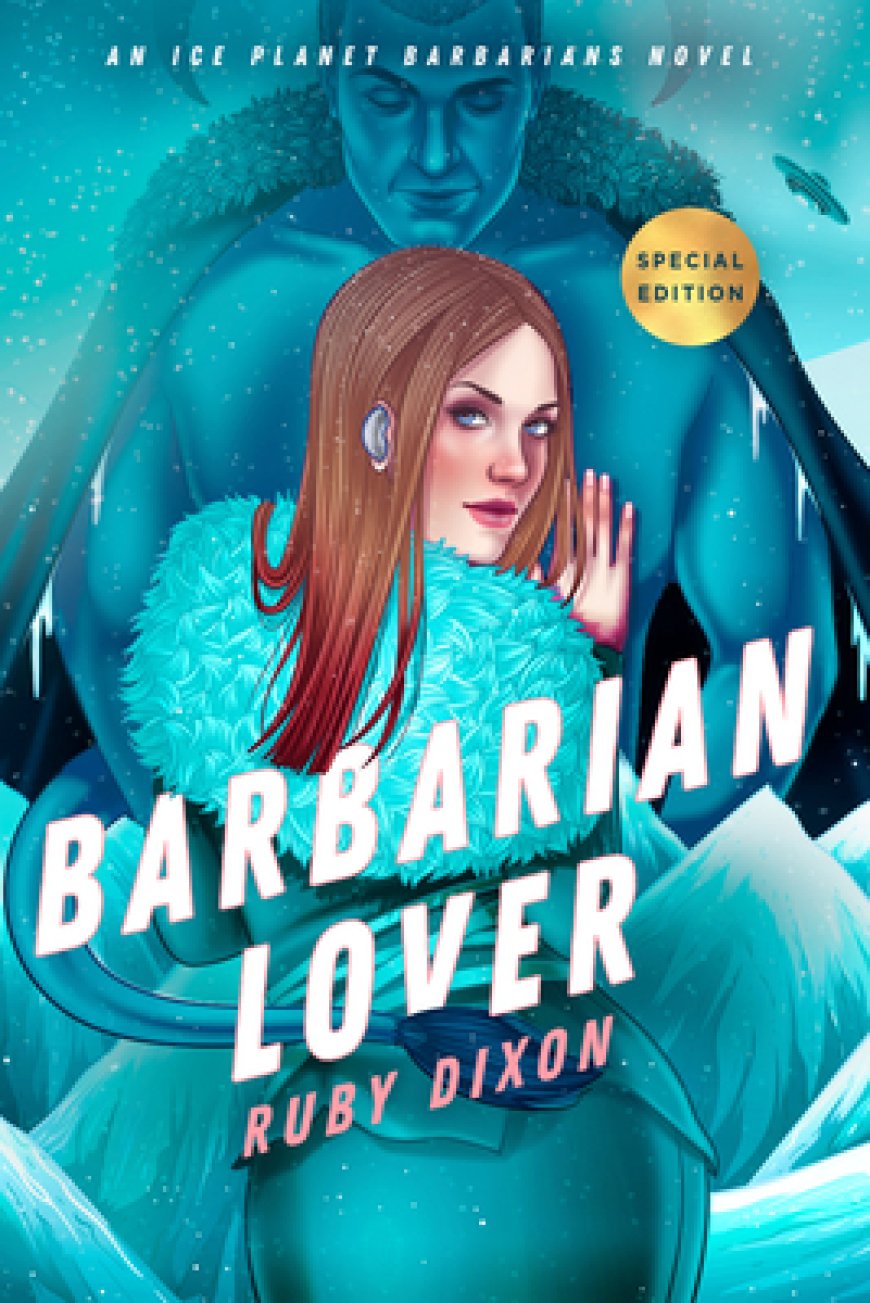 [PDF] Ice Planet Barbarians #3 Barbarian Lover by Ruby Dixon