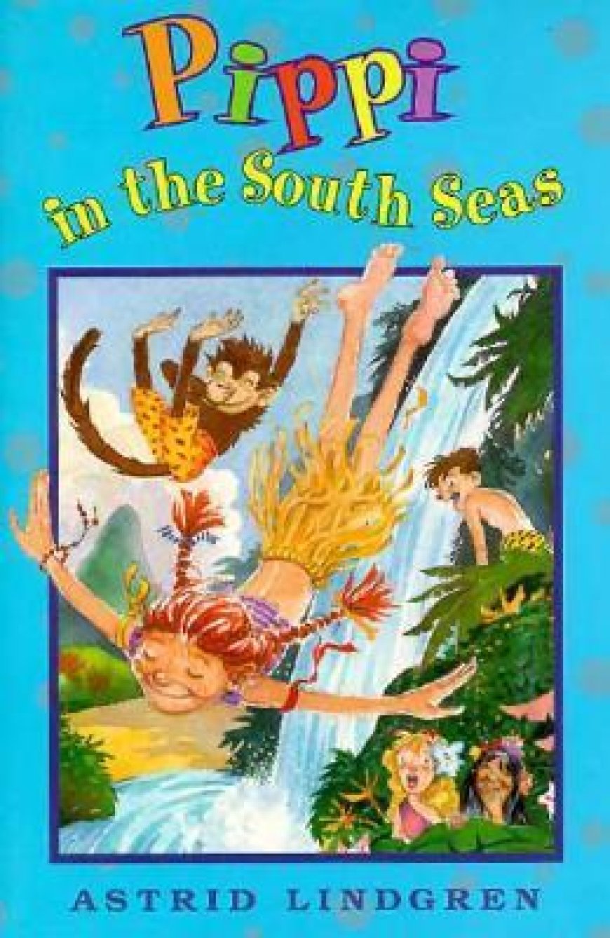 [PDF] Pippi Långstrump #3 Pippi in the South Seas by Astrid Lindgren ,  Gerry Bothmer  (Translation)