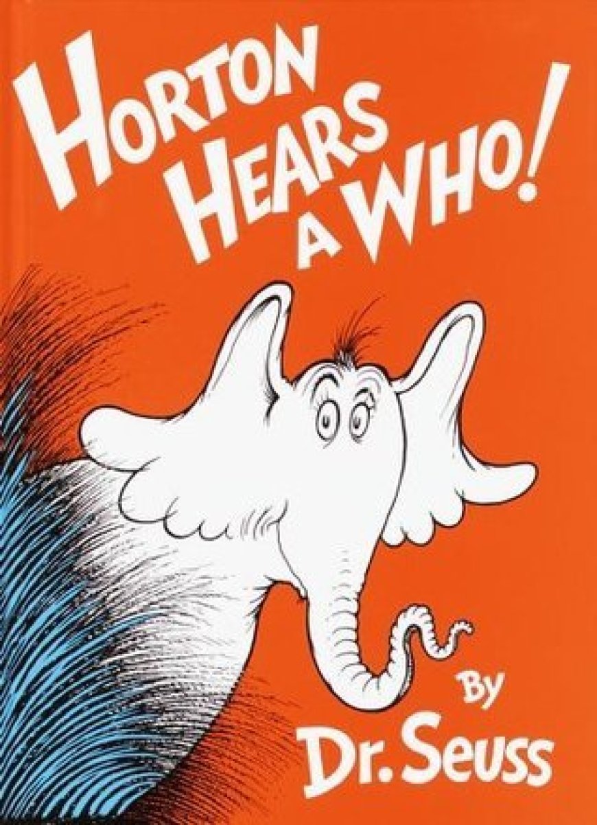 [PDF] Horton the Elephant Horton Hears a Who! by Dr. Seuss