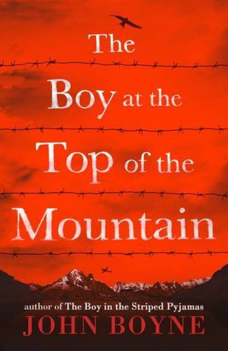 [PDF] The Boy at the Top of the Mountain by John Boyne