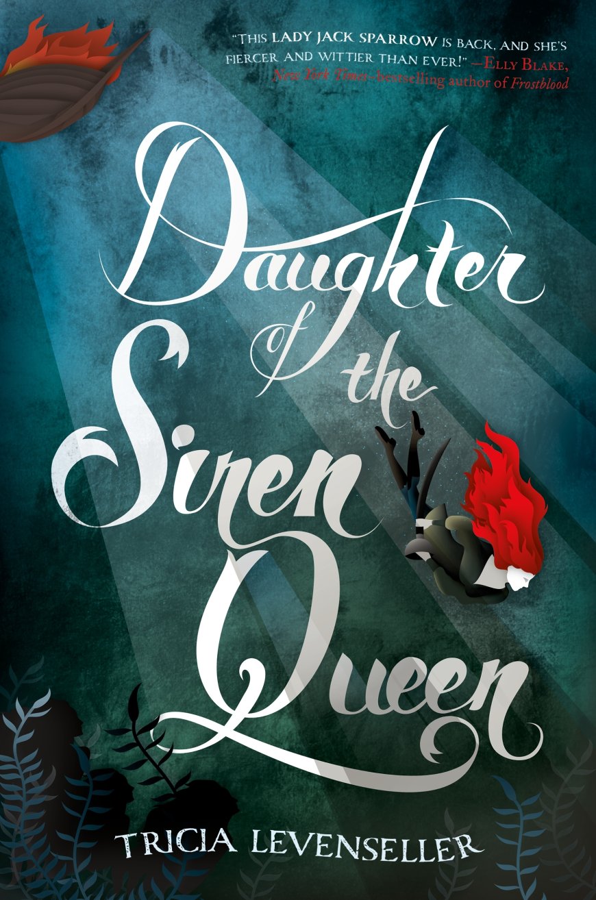 [PDF] Daughter of the Pirate King #2 Daughter of the Siren Queen by Tricia Levenseller