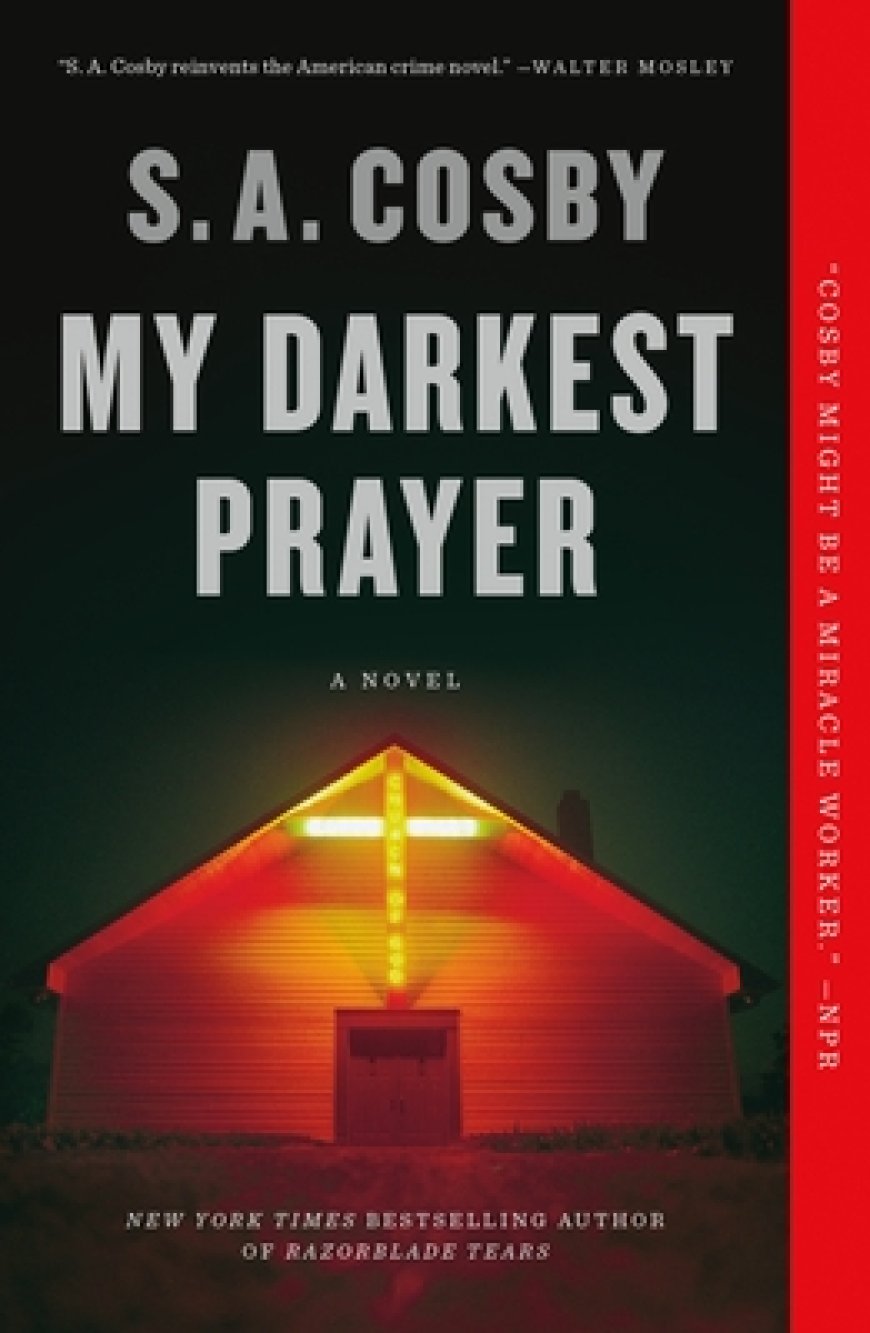 [PDF] My Darkest Prayer by S.A. Cosby