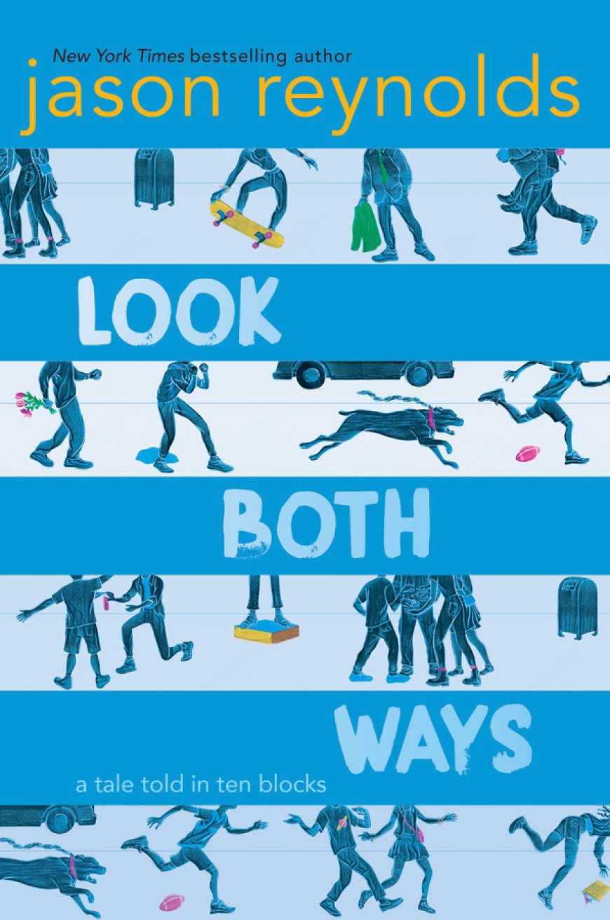 [PDF] Look Both Ways: A Tale Told in Ten Blocks by Jason Reynolds ,  Alexander Nabaum  (Illustrator)