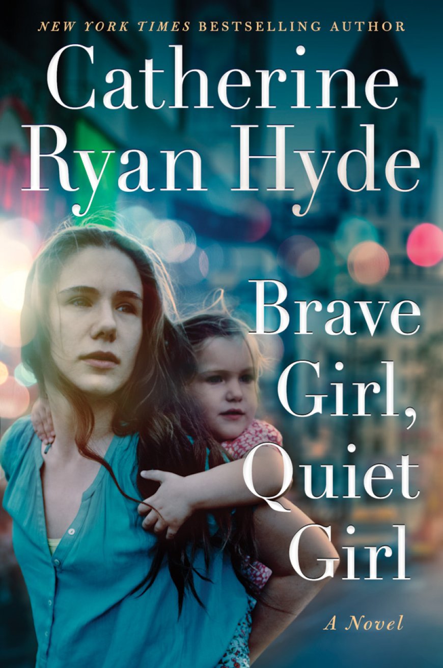 [PDF] Brave Girl, Quiet Girl by Catherine Ryan Hyde