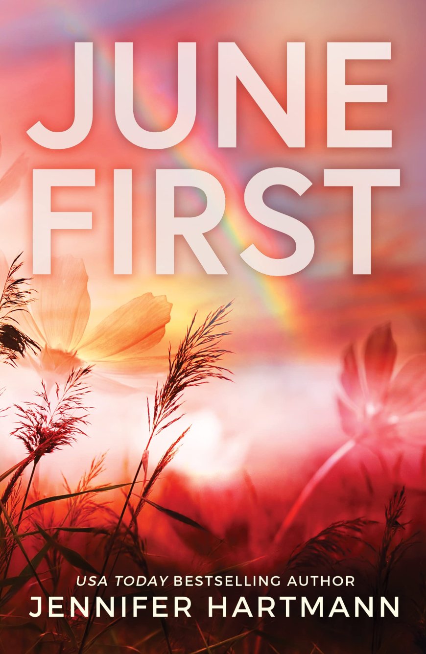 [PDF] June First  by Jennifer Hartmann