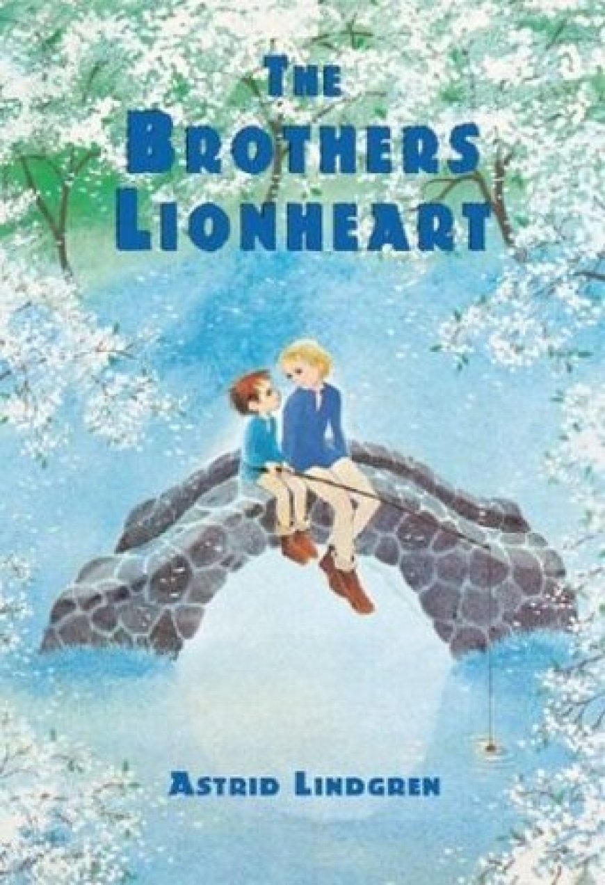 [PDF] The Brothers Lionheart by Astrid Lindgren ,  Jill Morgan ,  Ilon Wikland  (Illustrator)