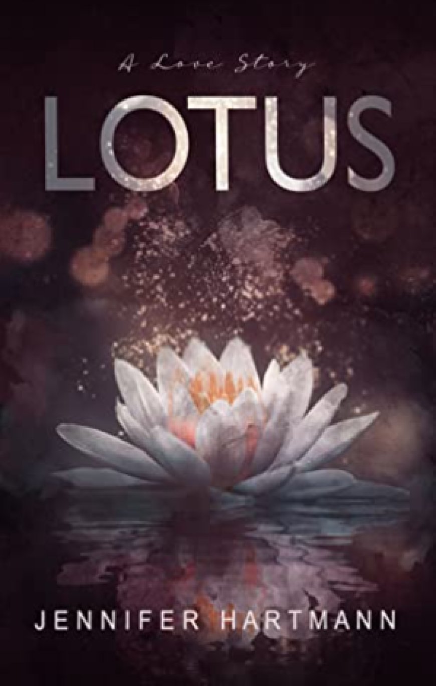 [PDF] Lotus by Jennifer Hartmann