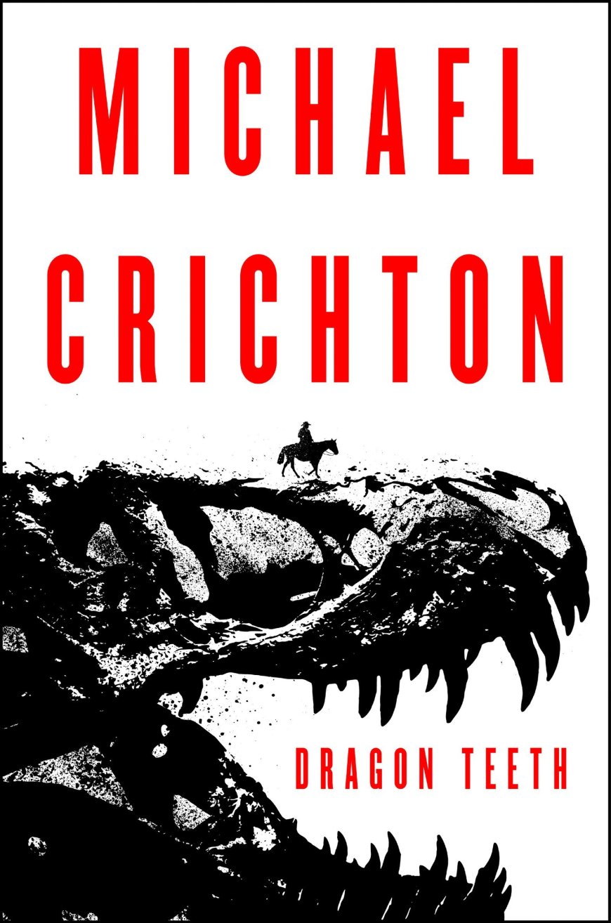 [PDF] Dragon Teeth by Michael Crichton