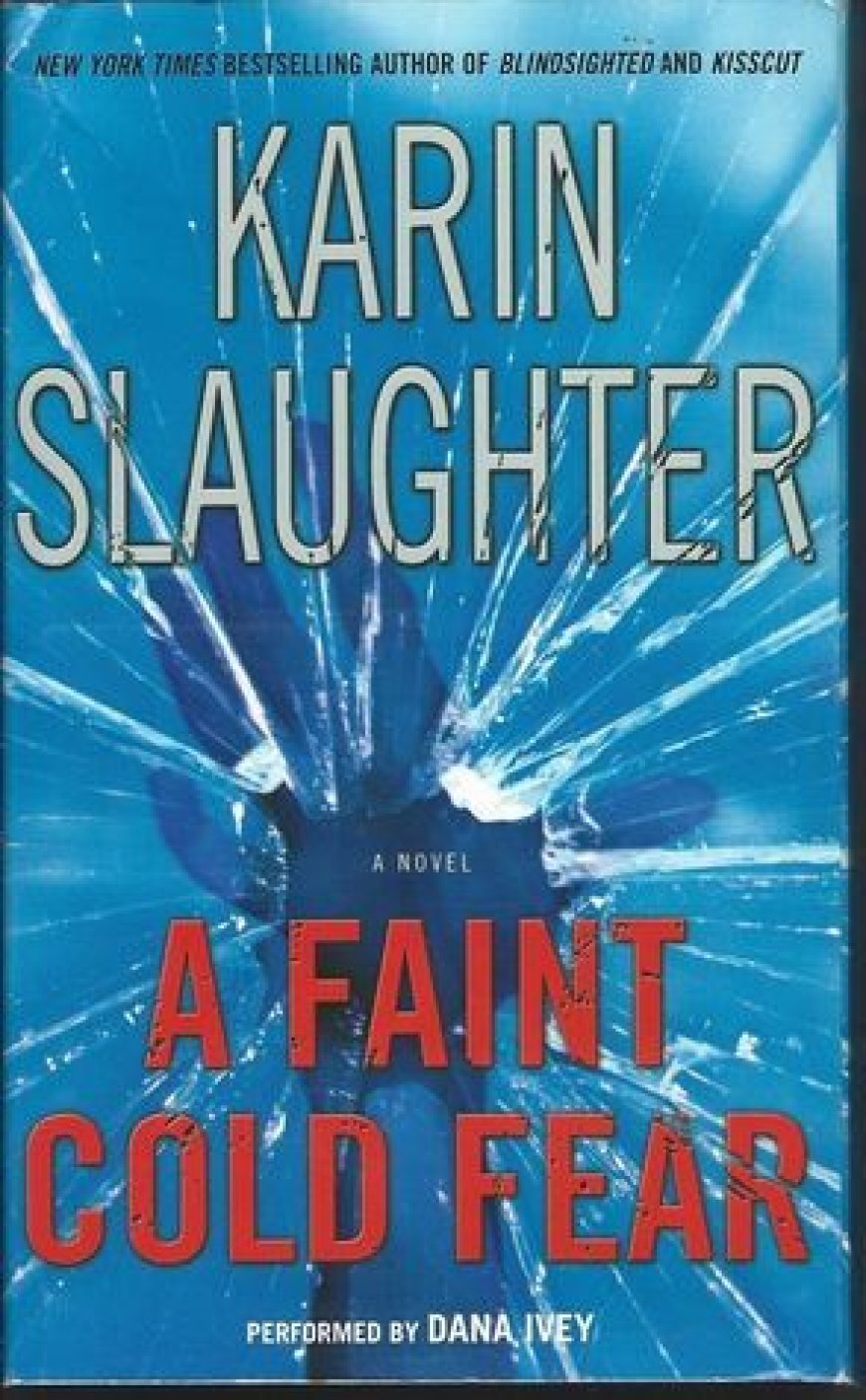 [PDF] Grant County #3 A Faint Cold Fear by Karin Slaughter