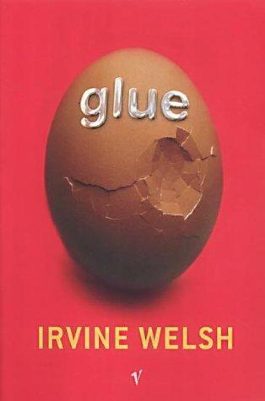 [PDF] Terry Lawson #1 Glue by Irvine Welsh