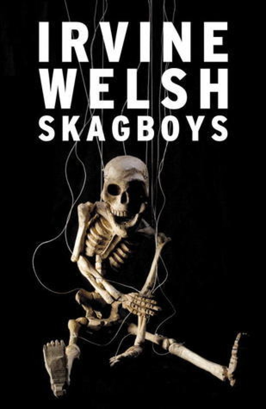 [PDF] Mark Renton #1 Skagboys by Irvine Welsh