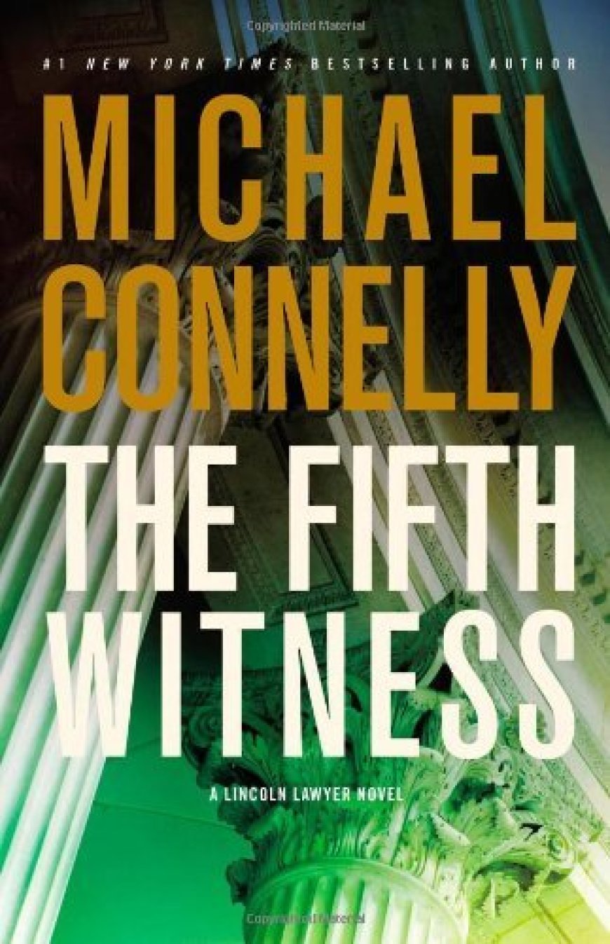 [PDF] The Lincoln Lawyer #4 The Fifth Witness by Michael Connelly