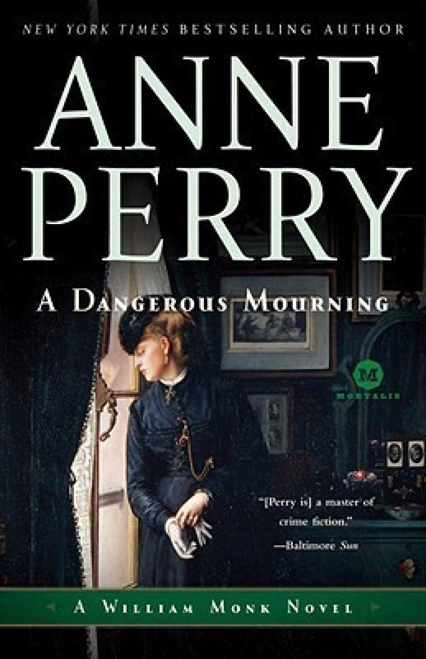 [PDF] William Monk #2 A Dangerous Mourning by Anne Perry