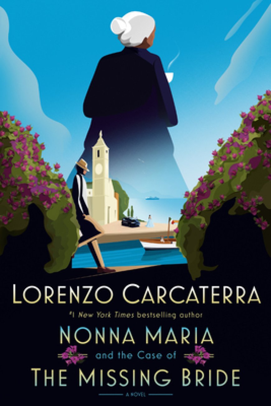 [PDF] Nonna Maria #1 Nonna Maria and the Case of the Missing Bride by Lorenzo Carcaterra