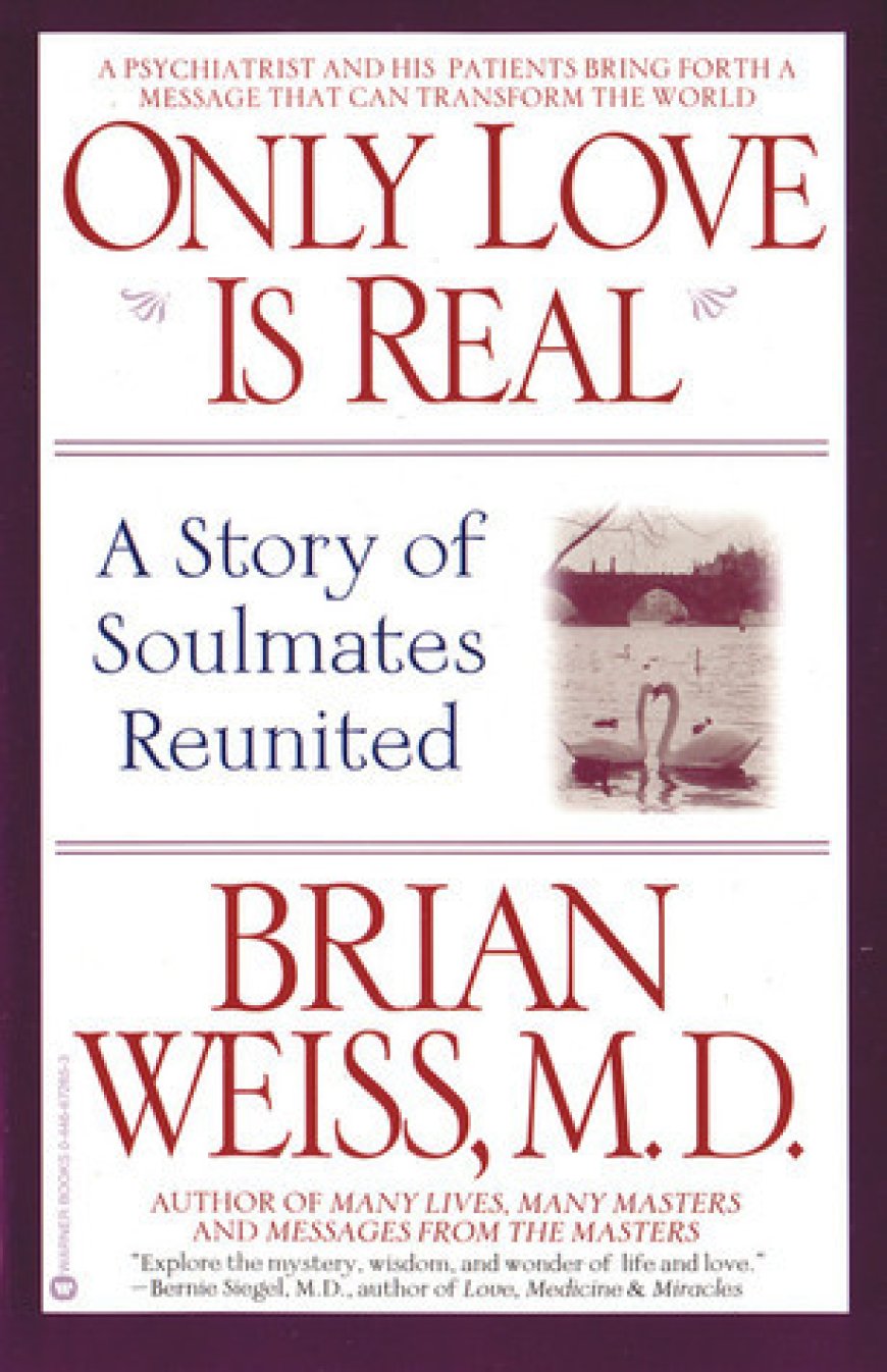 [PDF] Only Love is Real by Brian L. Weiss