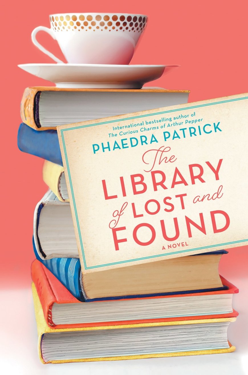 [PDF] The Library of Lost and Found by Phaedra Patrick