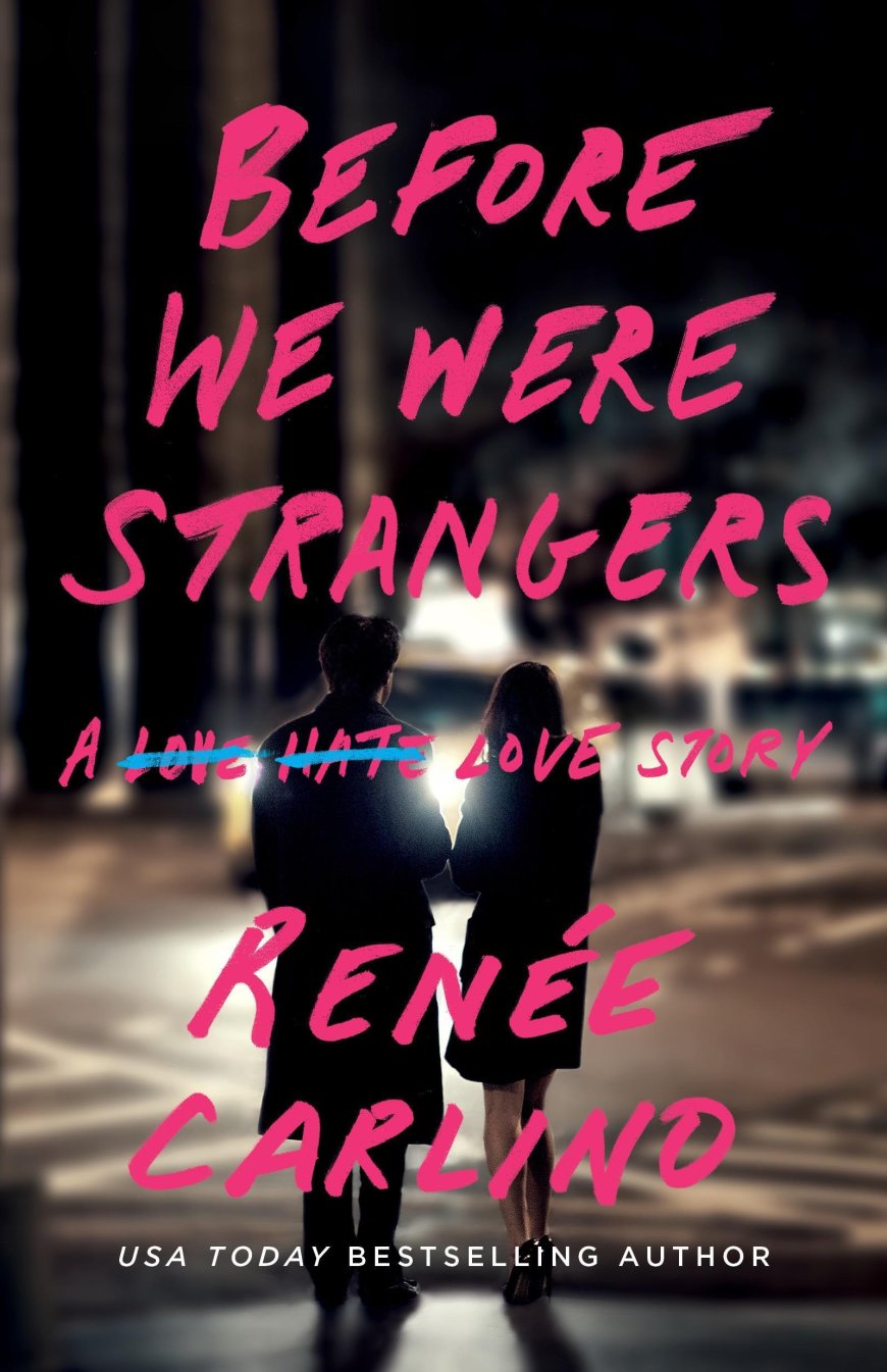 [PDF] Before We Were Strangers by Renee Carlino