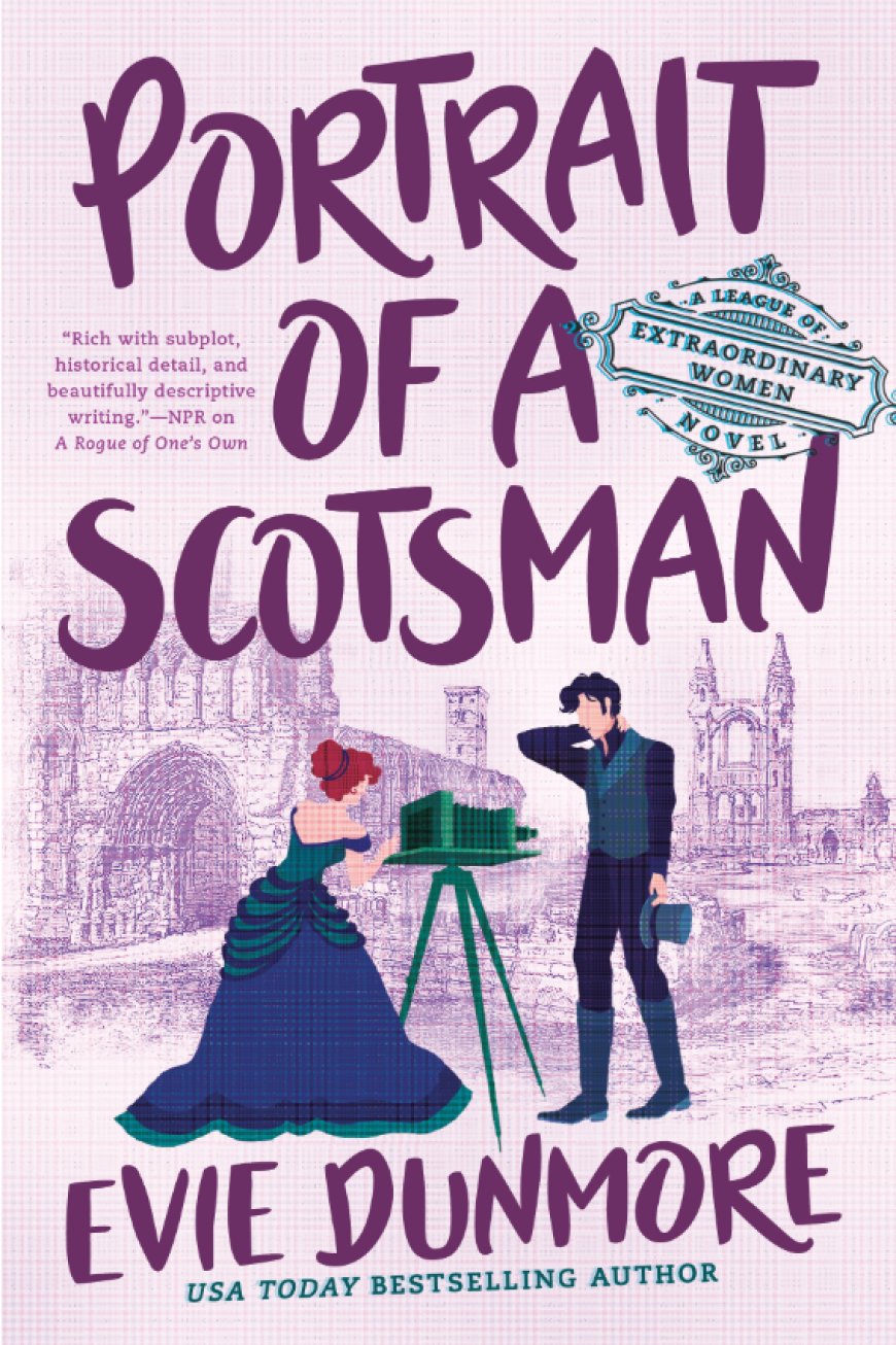 [PDF] A League of Extraordinary Women #3 Portrait of a Scotsman by Evie Dunmore