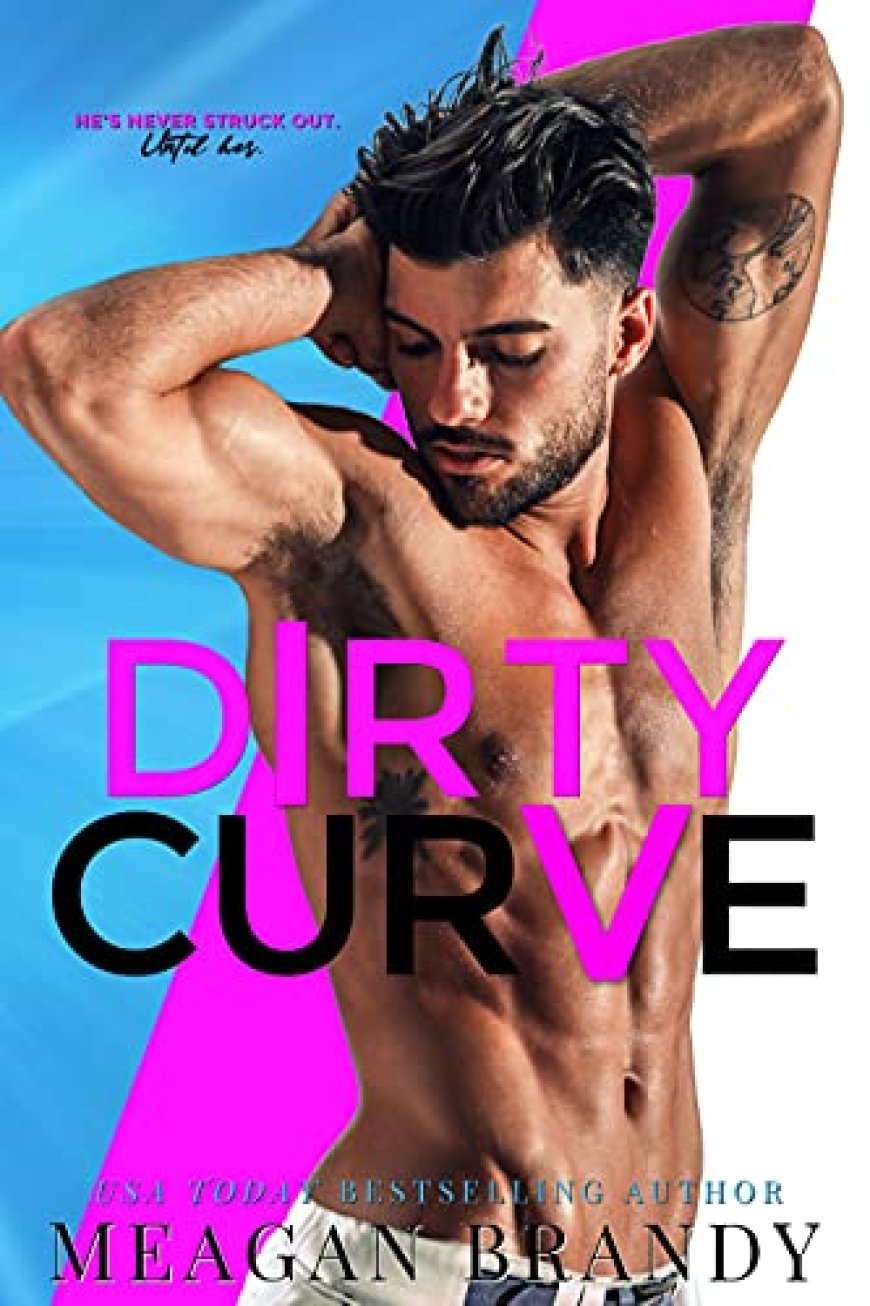 [PDF] Dirty Curve by Meagan Brandy