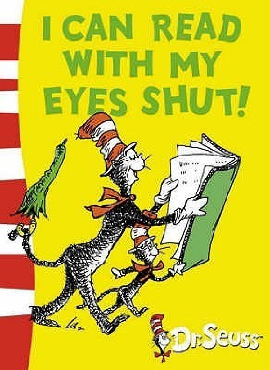 [PDF] The Cat in the Hat I Can Read With My Eyes Shut! by Dr. Seuss