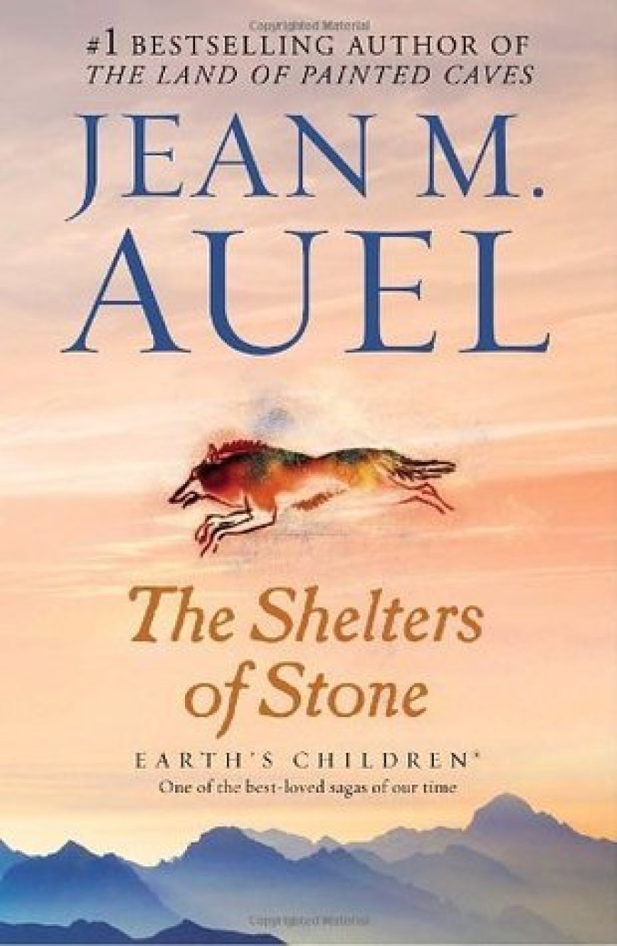 [PDF] Earth's Children #5 The Shelters of Stone by Jean M. Auel