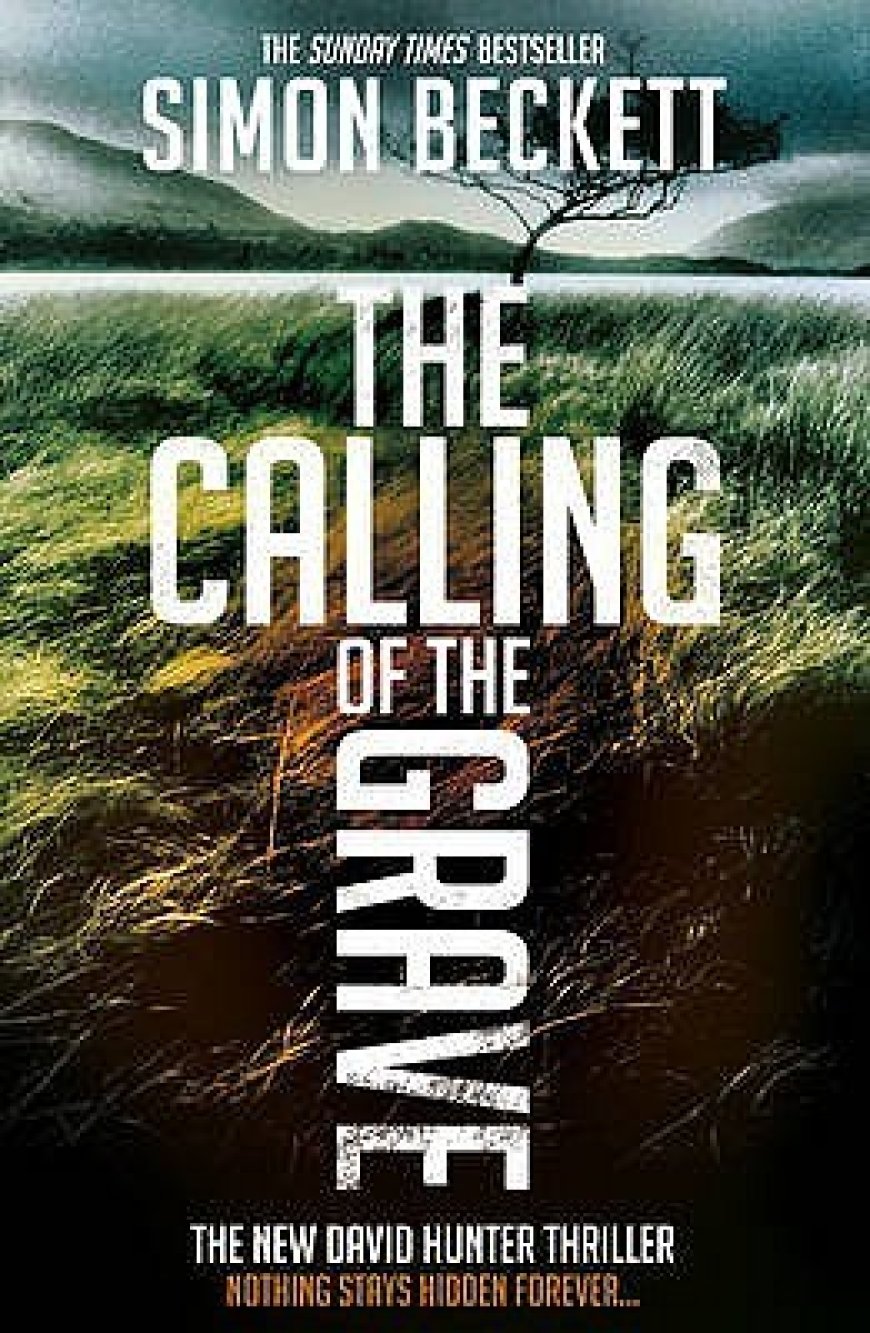 [PDF] David Hunter #4 The Calling of the Grave by Simon Beckett