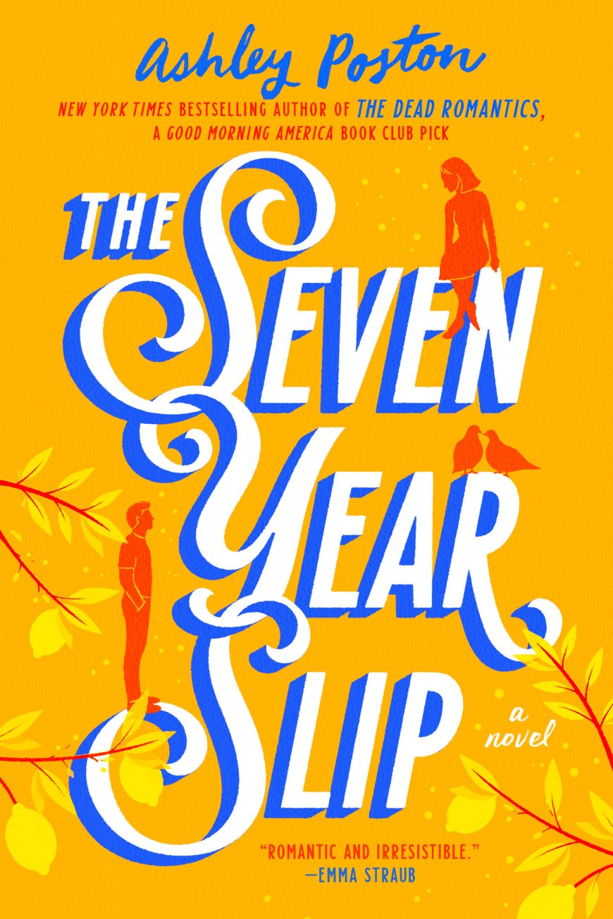 [PDF] The Seven Year Slip by Ashley Poston