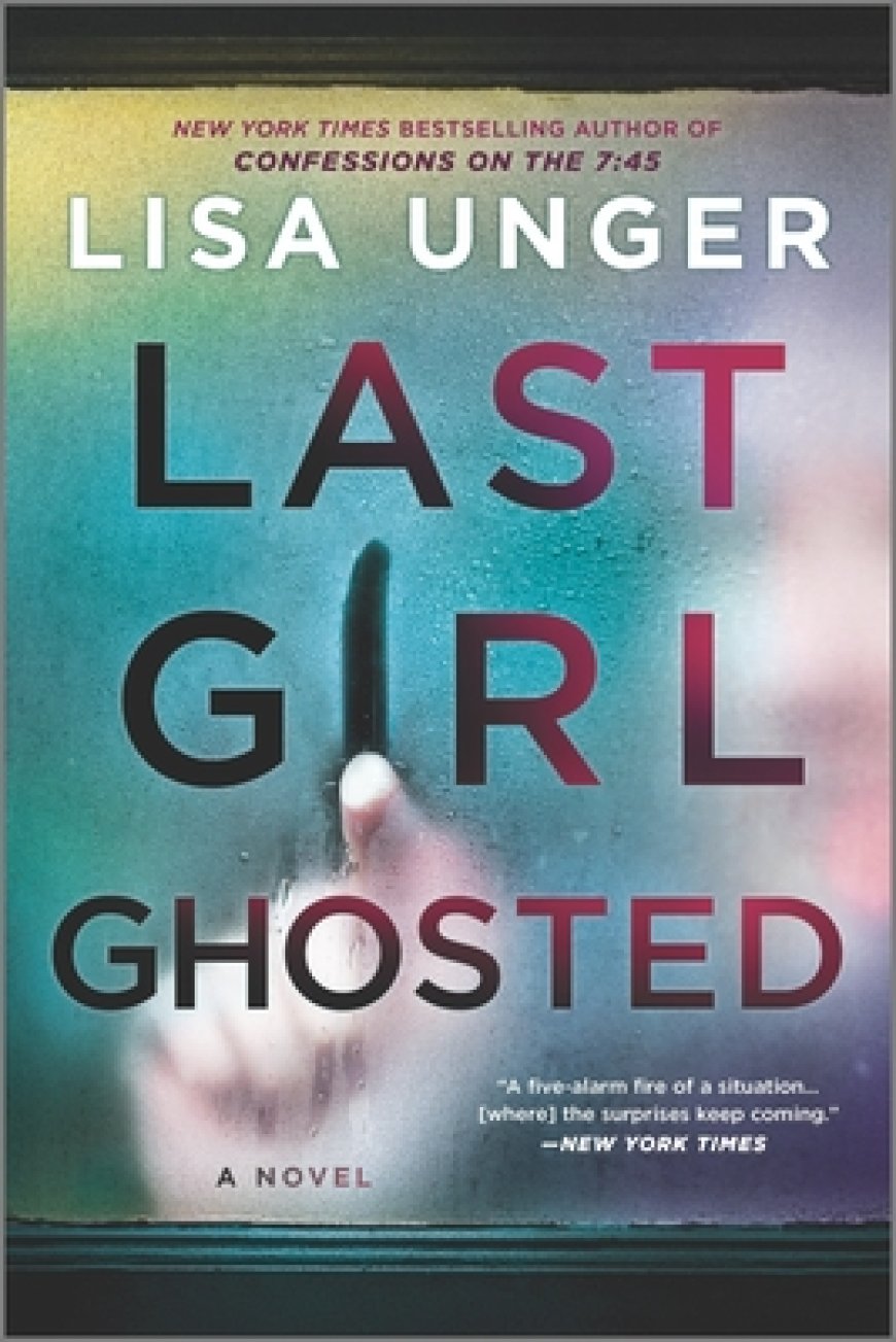 [PDF] Last Girl Ghosted by Lisa Unger