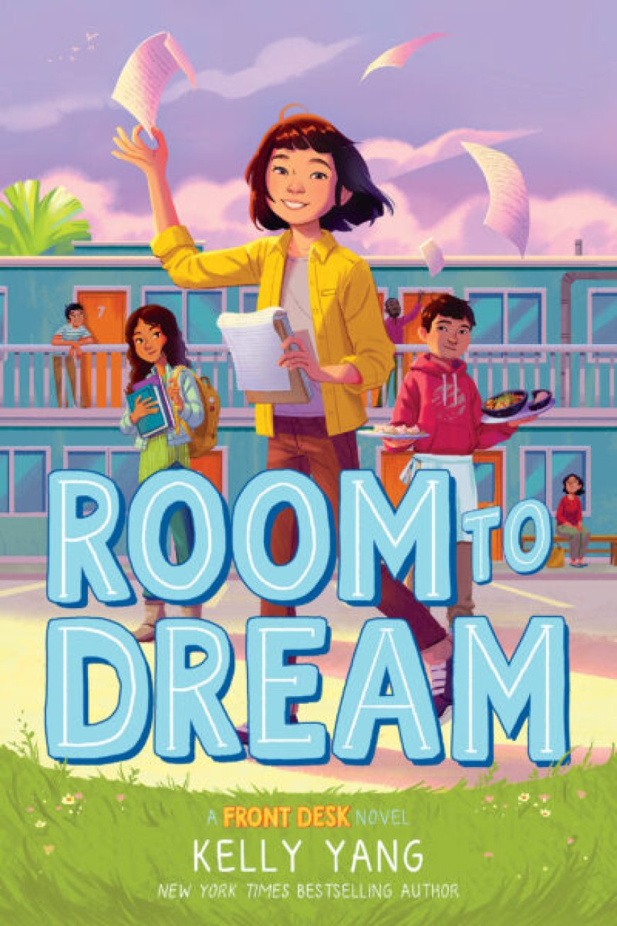 [PDF]Front Desk #3 Room to Dream by Kelly Yang