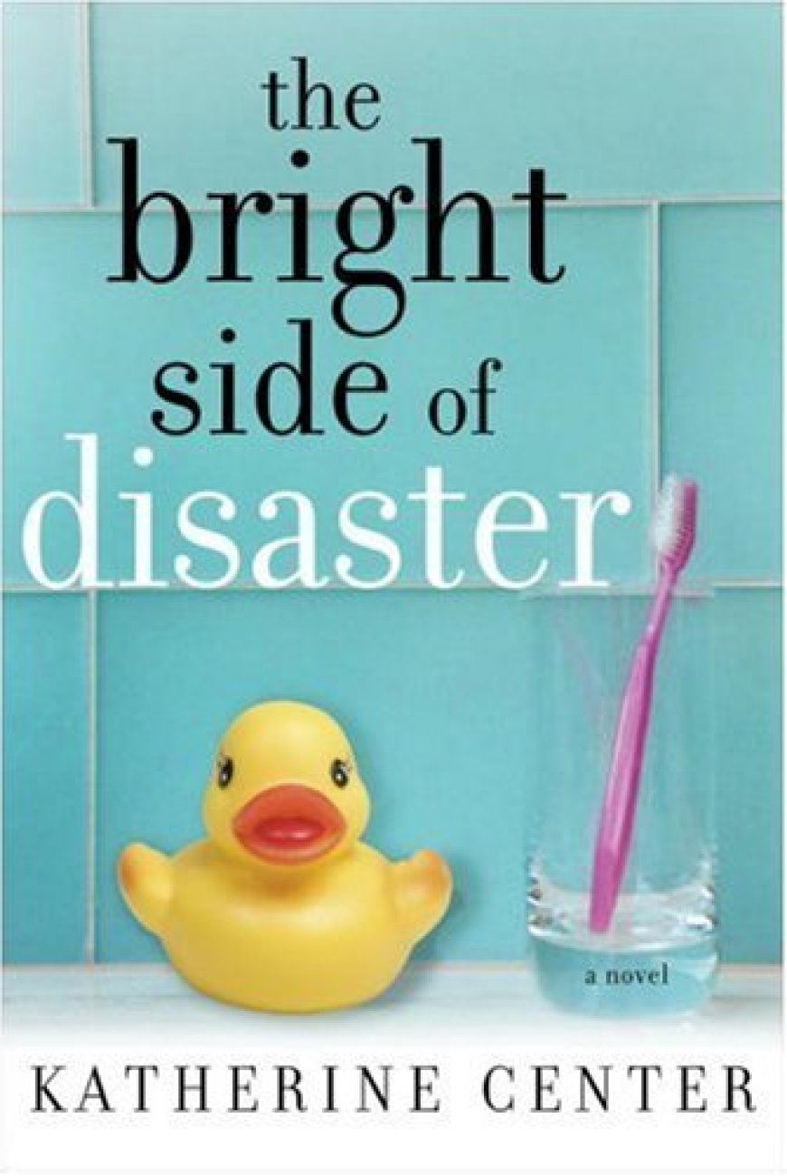 [PDF] The Bright Side of Disaster by Katherine Center