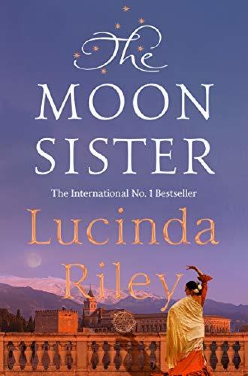 [PDF] The Seven Sisters #5 The Moon Sister by Lucinda Riley