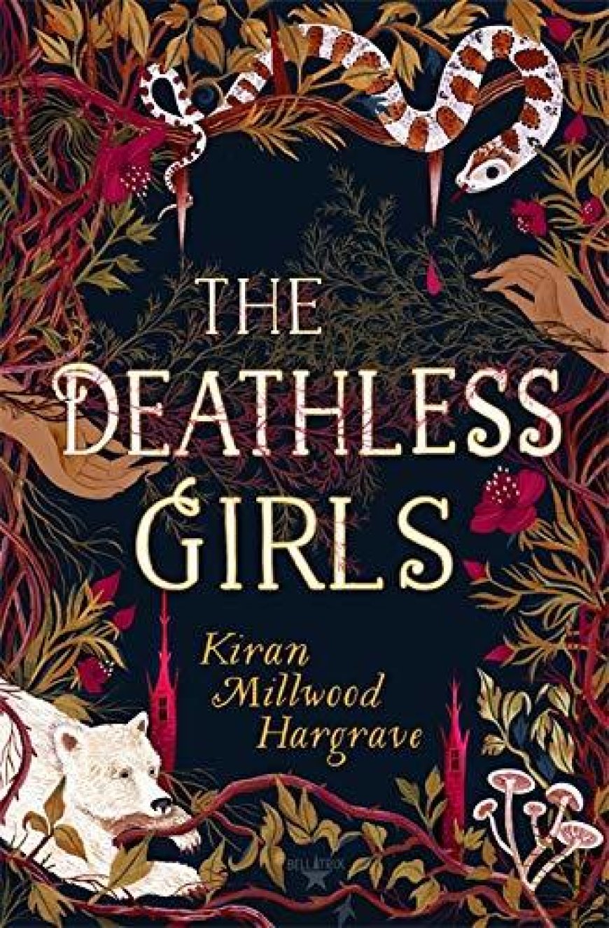 [PDF] The Deathless Girls by Kiran Millwood Hargrave