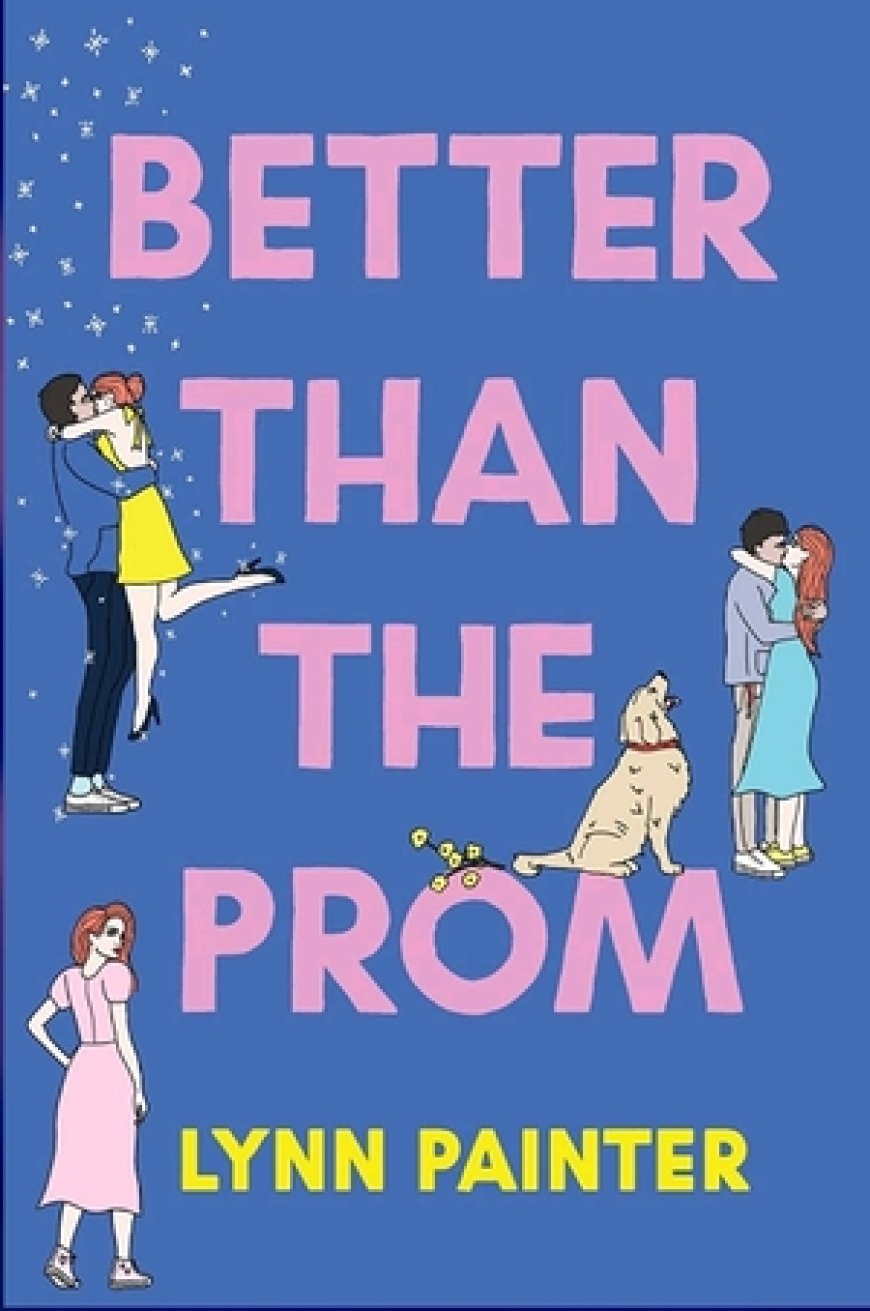 [PDF] Better than the Movies #1.5 Better Than The Prom by Lynn Painter