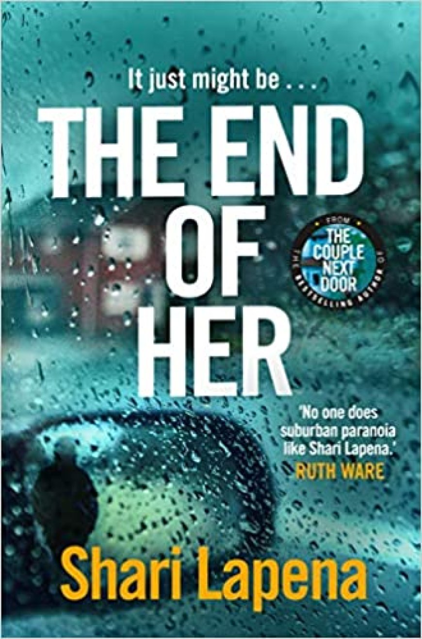 [PDF] The End of Her by Shari Lapena